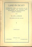 Gielen, Dr. Jos J .. Geillustreerd door Corry van Aalst - Land in zicht !  Bloemlezing voor Ulo-scholen en de laagste klassen van scholen voor middelbaar- en voorbereidend hoger onderwijs - eerste deel
