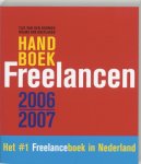 T. van den Boomen, W. van Hoeflaken - Handboek freelancen 2006/2007 / het boek voor wie voor zichzelf werkt