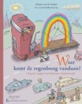 M. van der Heijden - Waar komt de regenboog vandaan? / Winkler Prins