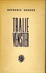 DONKER, ANTHONIE - Tralievenster