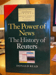 Read, Donald - The Power of News. The History of Reuters