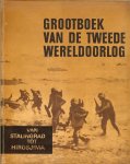 Esteban, Claude en Anka Muhlstein & Robert Abirached en kaarten zijn van Jac Mercier - Grootboek van de Tweede Wereldoorlog Eerste Deel III. Van Stalingrad  tot  Hirosjima
