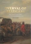 Leen Kelchtermans - Overval op reizigers Peter Snayers (1592-1667) en de kunst van het oorlog voeren