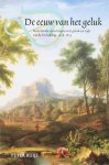 P. Buijs 211857 - De eeuw van het geluk nederlandse opvattingen over geluk ten tijde van de Verlichting, 1658-1835