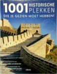 R. Cavendish - 1001 historische plekken die je gezien moet hebben In samenwerking met UNESCO