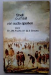 Fuchs / Simons - SHELL-JOURNAAL VAN OUDE SPORTEN