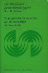 J.H. Beavin - Sociale bibliotheek - De pragmatische aspecten van de menselijke communicatie