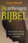 Gary Small - De geheugenbijbel een nieuwe manier om uw hersenen fit te houden Gary Small - De geheugenbijbel een nieuwe manier om uw hersenen fit te houden