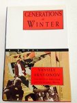 Vassily Aksenov 266398 - Generations of Winter Translated from the Russian by John Glad and Christopher Morris