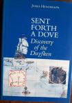 HENDERSON, James - Sent forth a dove. Discovery of the Duyken