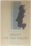 Richard De Wachter en vele anderen. - Kunstenaar Ernest van Der Hallen. Voorman der jeugd