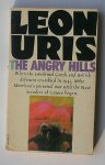 URIS, LEON, - The angry hills.