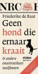 Friederike de Raat - Geen hond die ernaar kraait