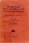 Meilli, F. & A. Mamalok. - Das internationale Privat- und Zivilprozessrecht auf Grund der Haager Konventionen. Eine systematische Darstellung.