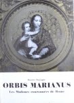 Jonghe, Maurice de - Orbis Marianus  Les Madones couronnées de Rome