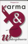 Nagapriya - Karma en wedergeboorte