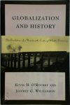 Kevin O' Rourke , Jeffrey G. Williamson - Globalization and History The Evolution of a Nineteenth-Century Atlantic Economy