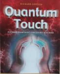 Gordon, Richard - Quantum-Touch / een doorbraak in het genezen met je handen