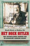 Uhl, Matthias, Hendrik Eberle - Het boek Hitler.Het onthullende  dossier van de Russische geheime dienst