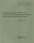 PETERS, W.J.TH., L.J.F. SWINKELS & E.M. MOORMANN - Die Wandmalereien der römischen Villa von Druten und die Frage der Felderdekoration in den europäischen römischen Provinzen.