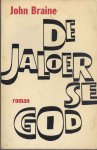 Braine, J. - De jaloerse God