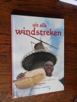 Klapwijk, P.P. Keijsers, G. - Uit alle windstreken. Internationale gerechten verzameld op de molen van Delfshaven