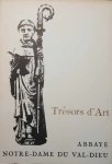 COLLECTIF - Trésors d'Art. Abbaye Notre-Dame du Val-Dieu. Exposition 31/7 - 25/9/1966. Catalogue