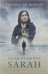 Tatiana de Rosnay Monique Eggermont Kitty Pouwels - Haar naam was Sarah