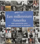Yapp Nick, illustraties Images Getty - Een millennium Amerika 1000 opmerkelijke jaren van gebeurtenissen en prestaties