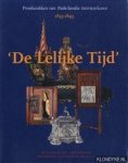Kiers, J. - 'De lelijke tijd': pronkstukken van Nederlandse interieurkunst 1835-1895