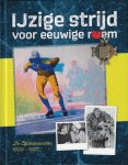 Couwenhoven, Ron - IJzige strijd voor eeuwige roem compleet met alle plaatjes -De Elfstedentochten 1909-1997