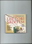 Witterholt, Madelon (samenstelling) - Lectori Salutem. Zwerven door de bibliotheek van de klassieke oudheid.