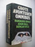 Innes, Hammond, Hall , Adam, en Kyle, Duncan - Grote avonturen omnibus: De eenzame skier, Operatie Tango, Intrige met de dood Innes, Hammond, Hall , Adam, en Kyle, Duncan - Grote avonturen omnibus: De eenzame skier, Operatie Tango, Intrige met de dood