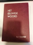 Bakker, F - Het Eeuwige Woord