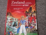 Zwemer , Jan ( tekst ) & Danker Jan Oreel ( tekeningen ) - ZEELAND - 2000 JAAR GESCHIEDENIS IN STRIP ; van Nehalennia tot Westerscheldetunnel