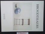 ISY BRACHOT - MARCEL BROODTHAERS. 04/02 - 14/03/1987