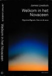 Lovelock, James. - Welkom in het Novaceen: Hyperintelligentie, Gaia en de mens.
