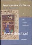 G. Jaspers - Een Amsterdams Marialeven in 25 legenden uit handschrift 846 van Museum Amstelkring