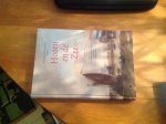 Ben van Tartwijk etc - Hoorn en de Zee   Hoornse Historische Reeks