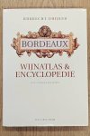 DUIJKER, HUBRECHT. - Bordeaux wijnatlas & encyclopedie