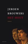 Jeroen Brouwers - Het hout