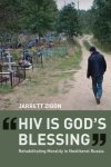 Zigon, Jarrett - HIV is God's Blessing