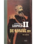Ascherson, Neal - De Koning NV : De biografie van Leopold II