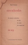 Citroen, Paul - Een tekenles. De nieuwe tekenleer, de lijn, de toon, het materiaal. De stip