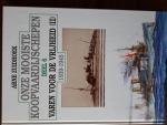 Zuidhoek, A. - Onze mooiste koopvaardijschepen / 6 varen voor de vrijheid (II) 1939-1945 / druk 1