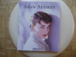 Audrey Hepburn / Klaus-Jürgen Sembach - Adieu Audrey  / Photographische Erinnerungen an Audrey Hepburn