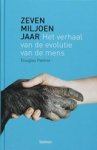 PALMER, Douglas - Zeven miljoen jaar