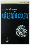 Dylan Thomas 12834 - Uitzicht op zee