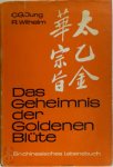 Carl Gustav Jung 212117 - Das Geheimnis der goldenen Blüte Ein chinesisches Lebensbuch