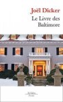 Dicker, Joel - Le livre des Baltimore